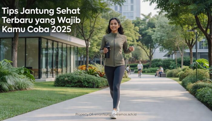 Tips Jantung Sehat Terbaru yang Wajib Kamu Coba 2025