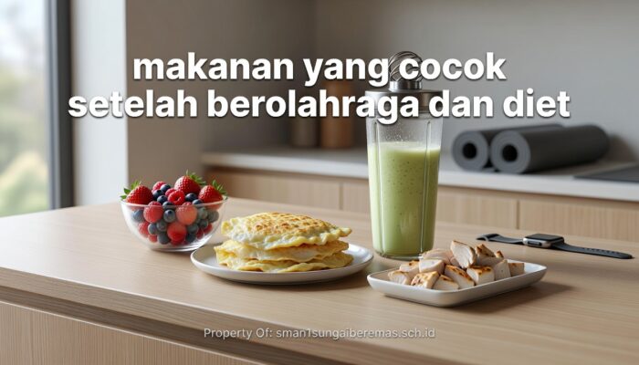 Panduan Praktis Makan Sehat Setelah Olahraga dan Diet