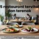 5 Restoran Tervital dan Terenak yang Wajib Masuk Daftar Kunjunganmu